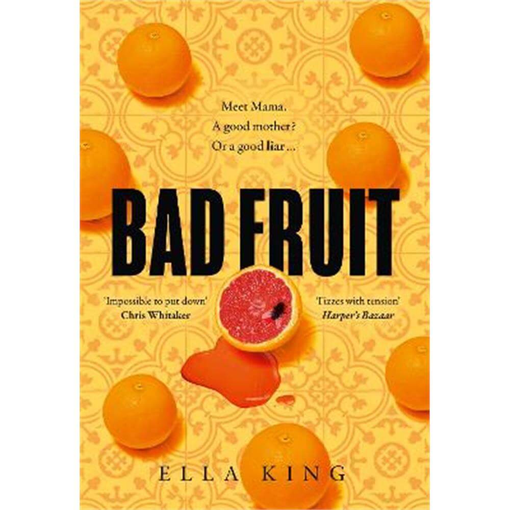 Bad Fruit (Hardback) - Ella King